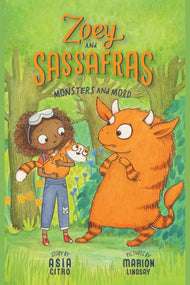 Monsters and Mold: Zoey and Sassafras #2