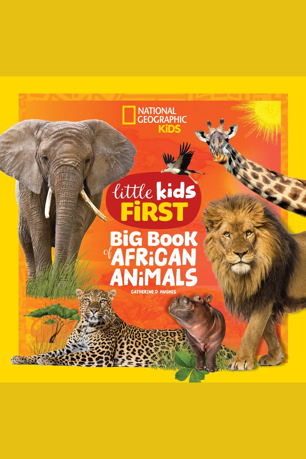 National Geographic Little Kids First Big Book of African Animals