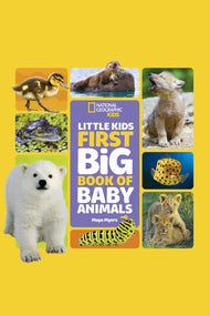 National Geographic Little Kids First Big Book of Baby Animals
