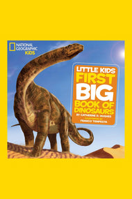National Geographic Little Kids First Big Book of Dinosaurs