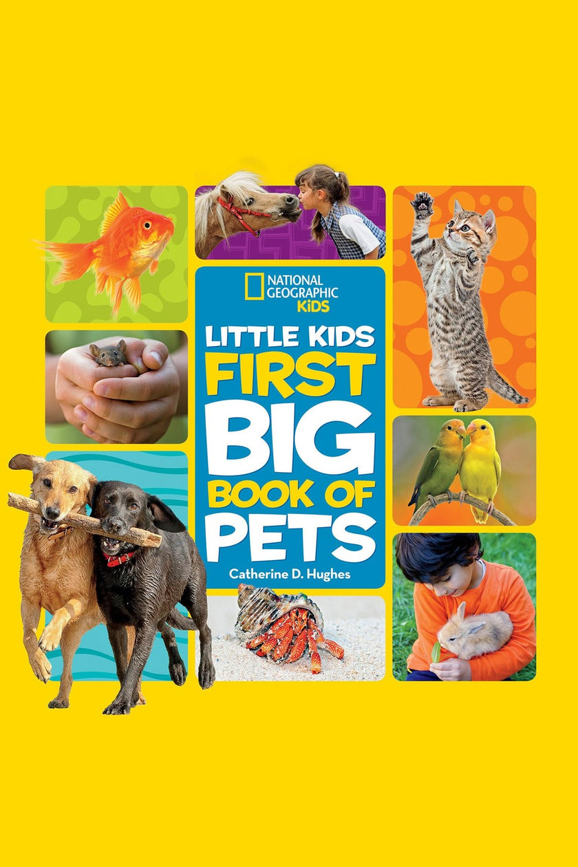 National Geographic Little Kids First Big Book of Pets