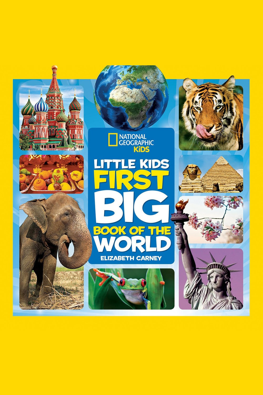 National Geographic Little Kids First Big Book of the World