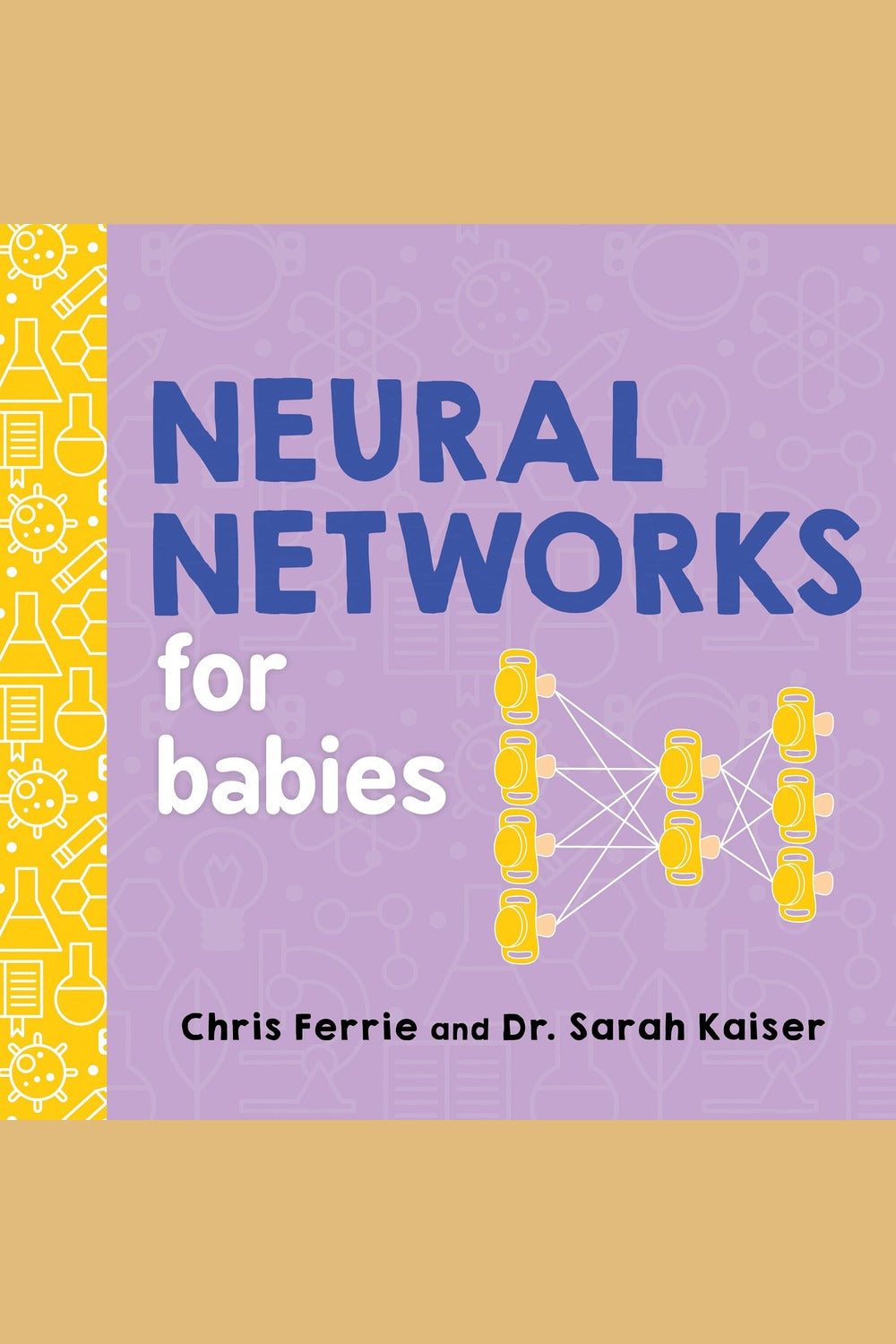 Neural Networks for Babies