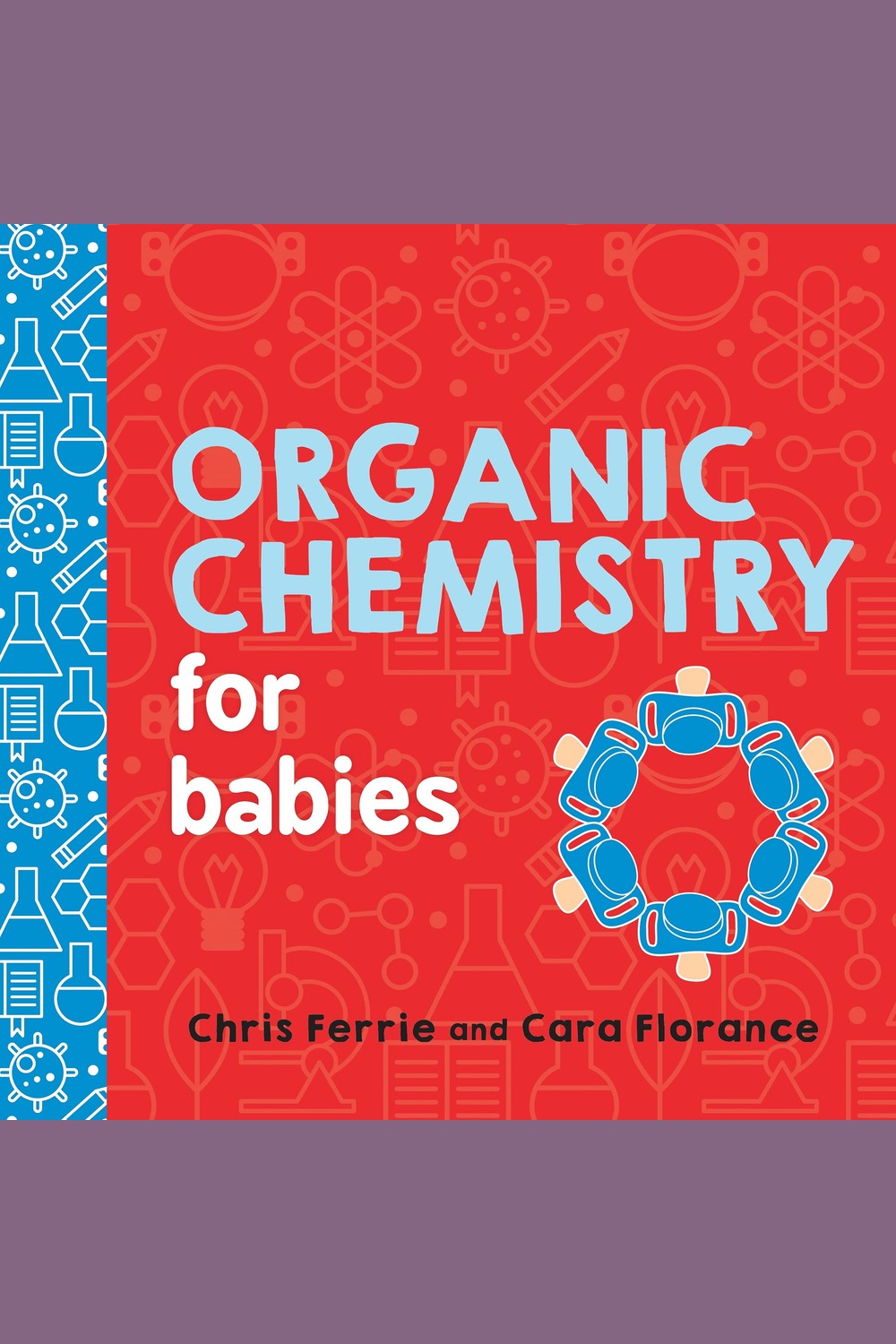 Organic Chemistry for Babies
