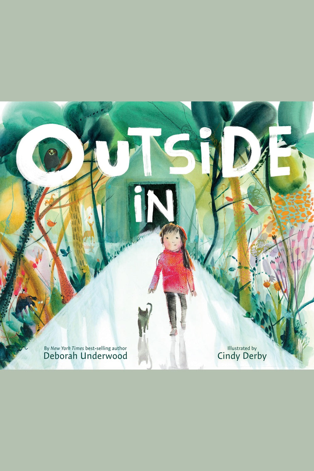Outside in: A Caldecott Honor Award Winner