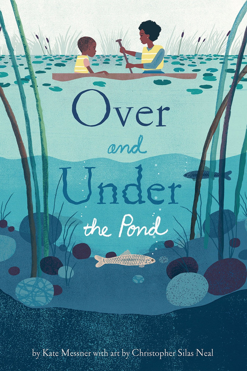Over and Under the Pond: (Environment and Ecology Books for Kids, Nature Books, Children's Oceanography Books,