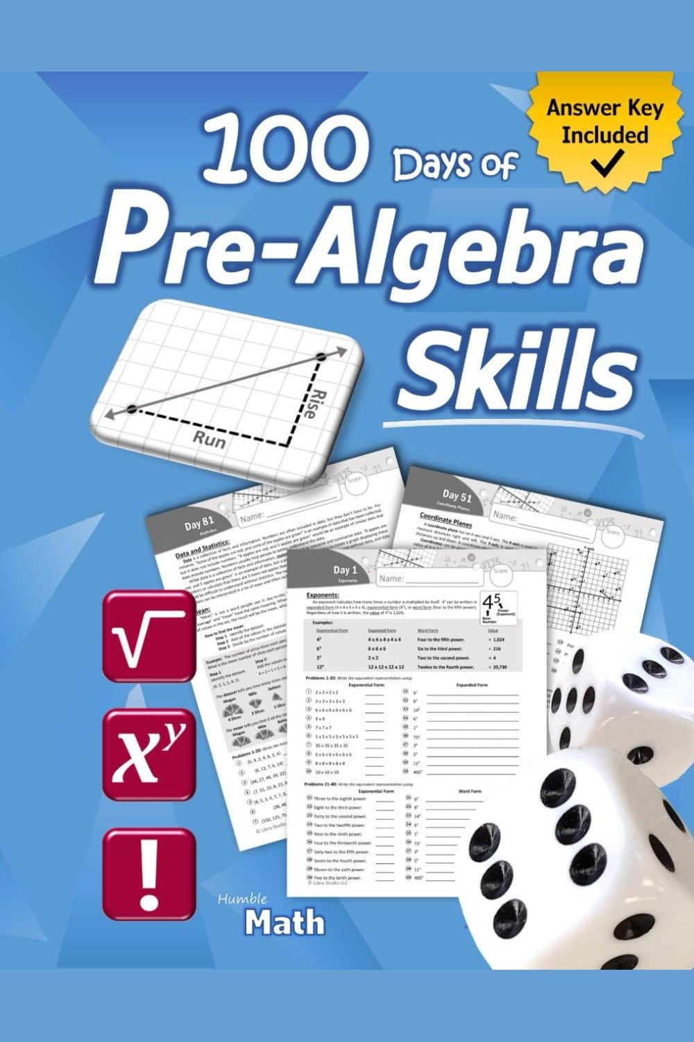 Pre-Algebra Skills: (Grades 6-8) Middle School Math Workbook (Prealgebra: Exponents, Roots, Ratios, Proportions, Negative Numbers, Coordinate Planes,