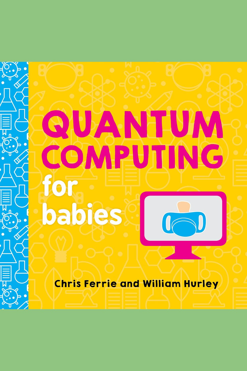 Quantum Computing for Babies