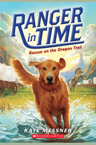 Rescue on the Oregon Trail (Ranger in Time #1)