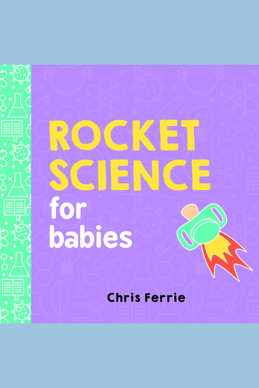 Rocket Science for Babies