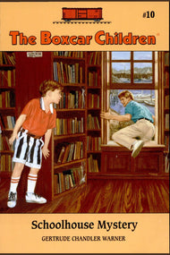 Schoolhouse Mystery (The Boxcar Children #10)