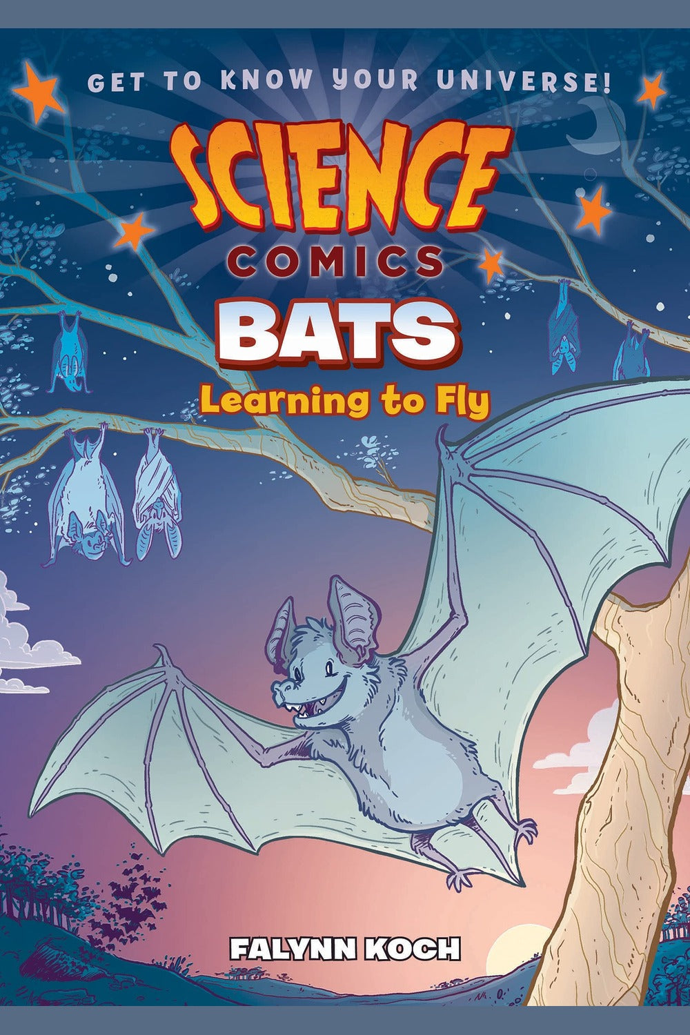 Science Comics: Bats: Learning to Fly