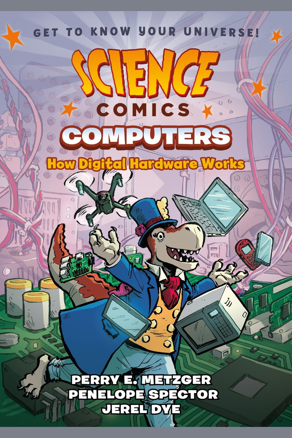 Science Comics: Computers: How Digital Hardware Works