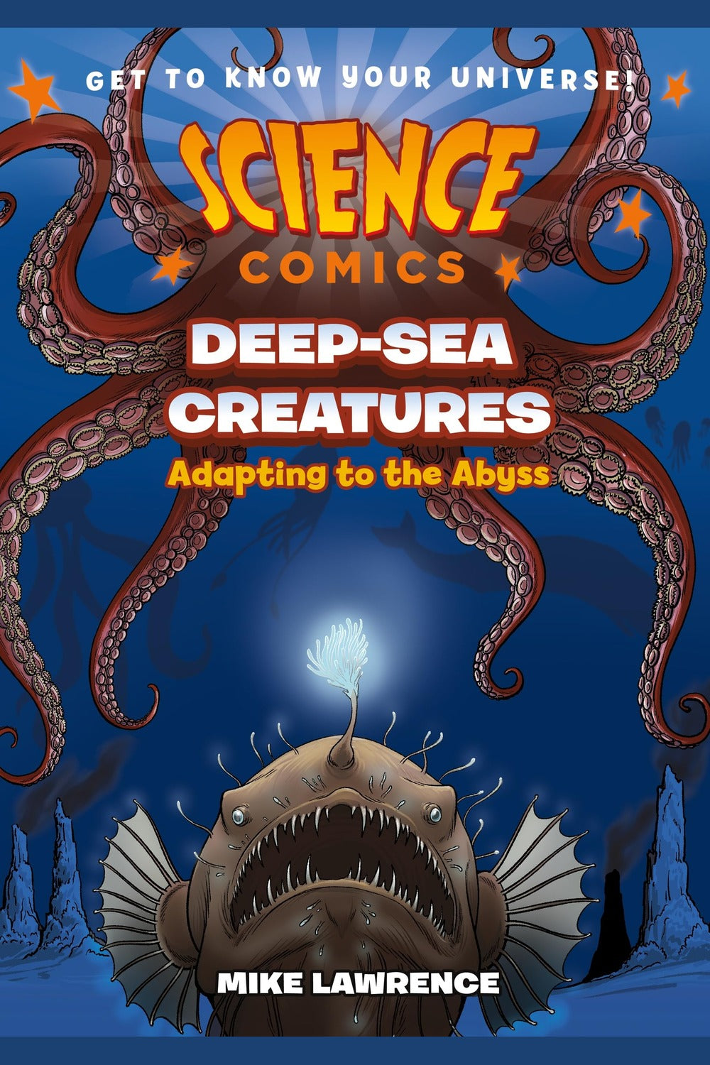 Science Comics: Deep-Sea Creatures: Adapting to the Abyss