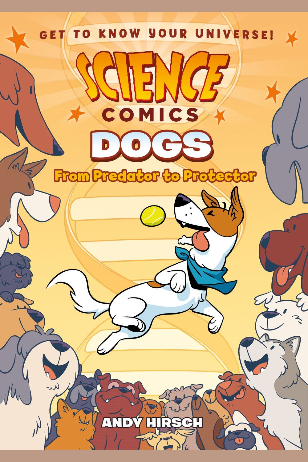 Science Comics: Dogs: From Predator to Protector