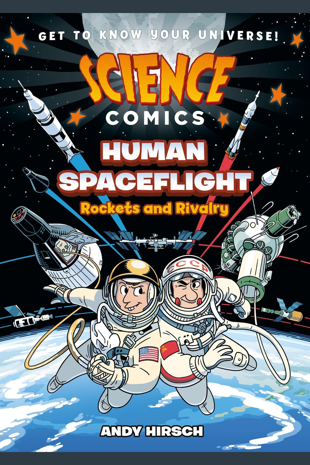 Science Comics: Human Spaceflight: Rockets and Rivalry