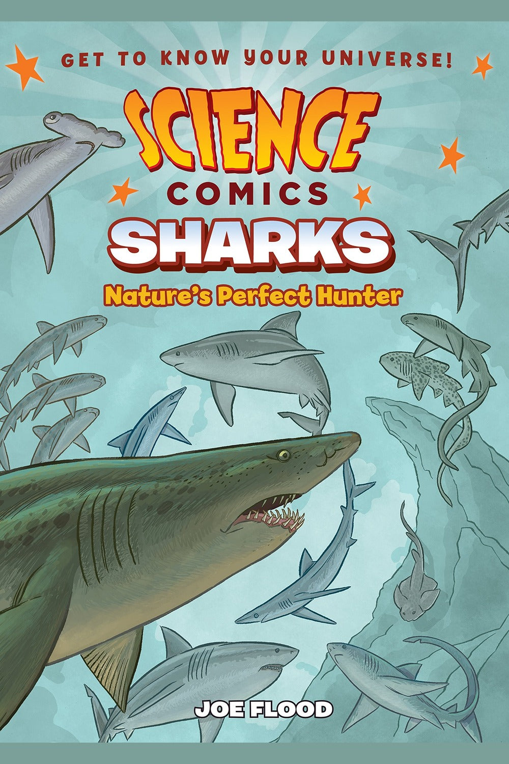 Science Comics: Sharks: Nature's Perfect Hunter