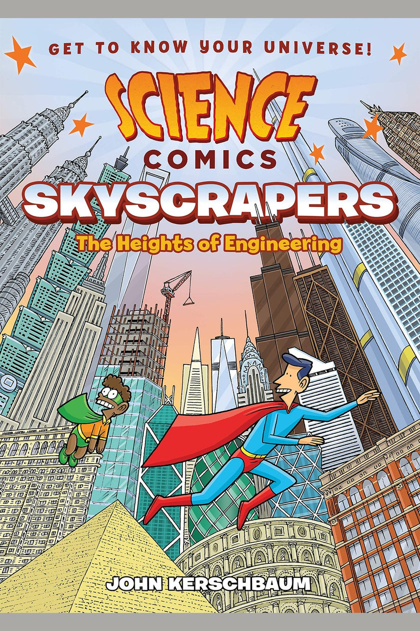 Science Comics: Skyscrapers: The Heights of Engineering