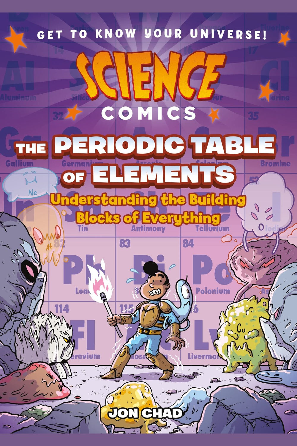 Science Comics: The Periodic Table of Elements: Understanding the Building Blocks of Everything