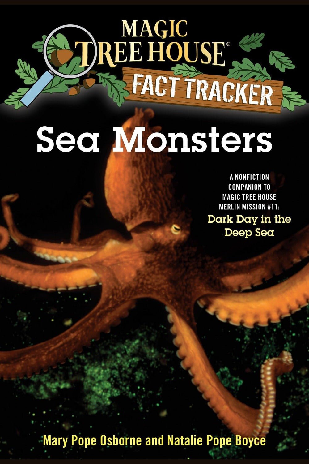 Sea Monsters: A Nonfiction Companion to Magic Tree House Merlin Mission #11: Dark Day in the Deep Sea