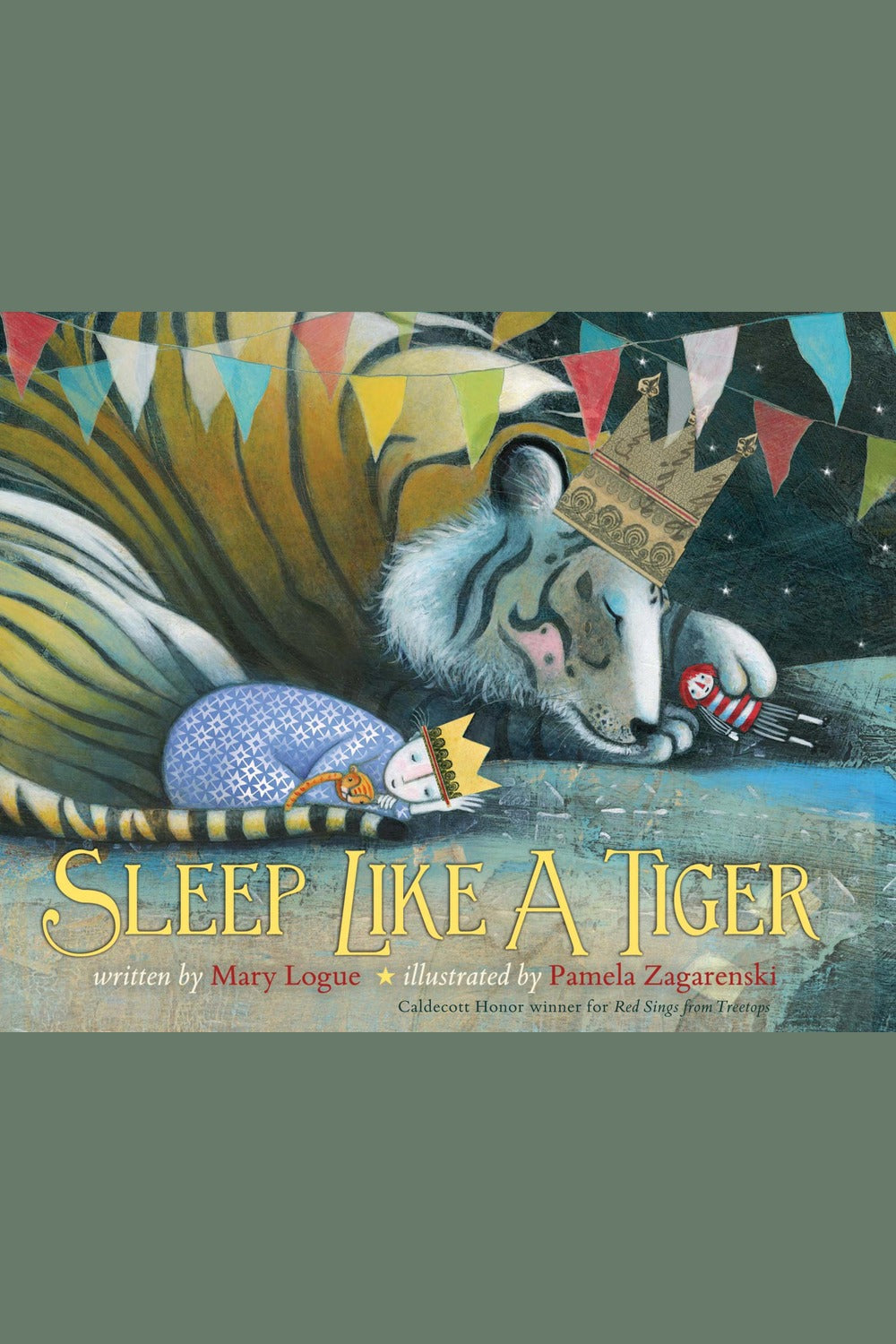 Sleep Like a Tiger: A Caldecott Honor Award Winner