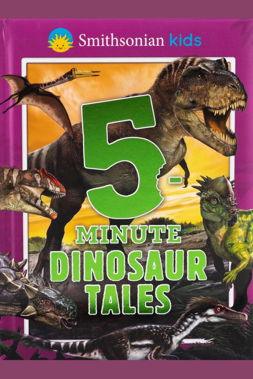 Smithsonian Kids: 5-Minute Dinosaur Tales