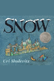 Snow: (Caldecott Honor Book)