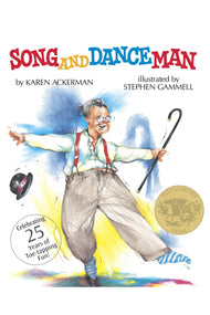 Song and Dance Man: (Caldecott Medal Winner)