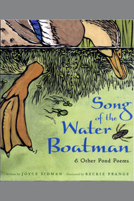 Song of the Water Boatman and Other Pond Poems
