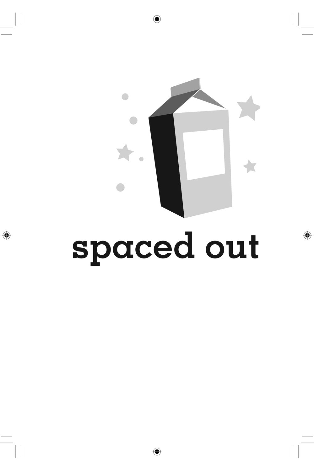 Spaced Out
