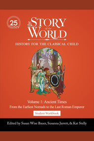 Student Workbook to the Story of the World, Volume 1: Ancient Times