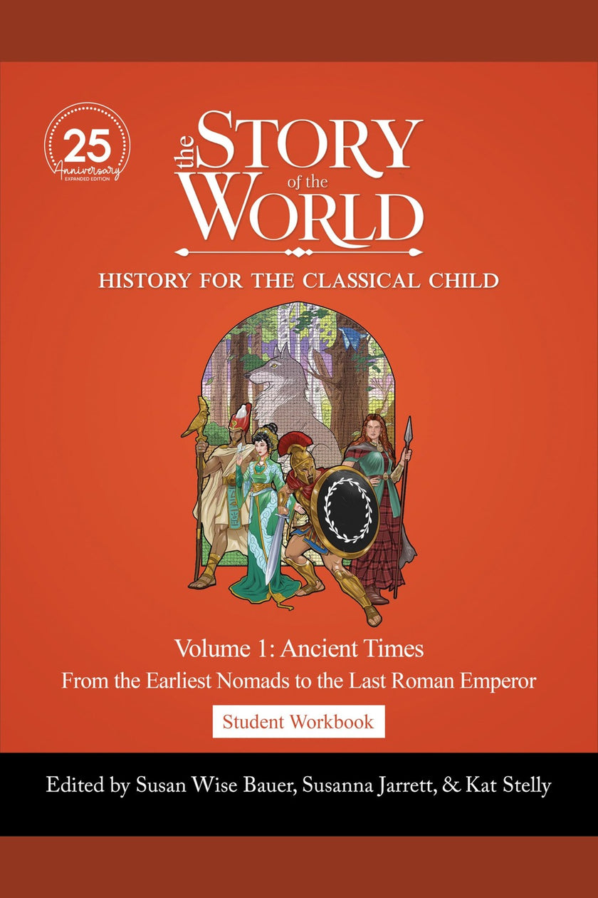 Student Workbook to the Story of the World, Volume 1: Ancient Times
