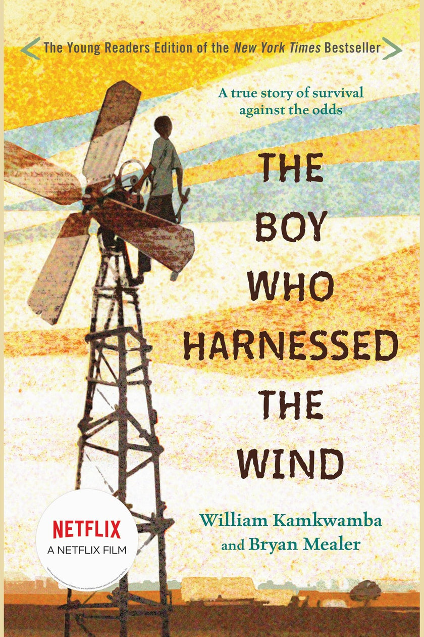 The Boy Who Harnessed the Wind (Young Readers Edition)