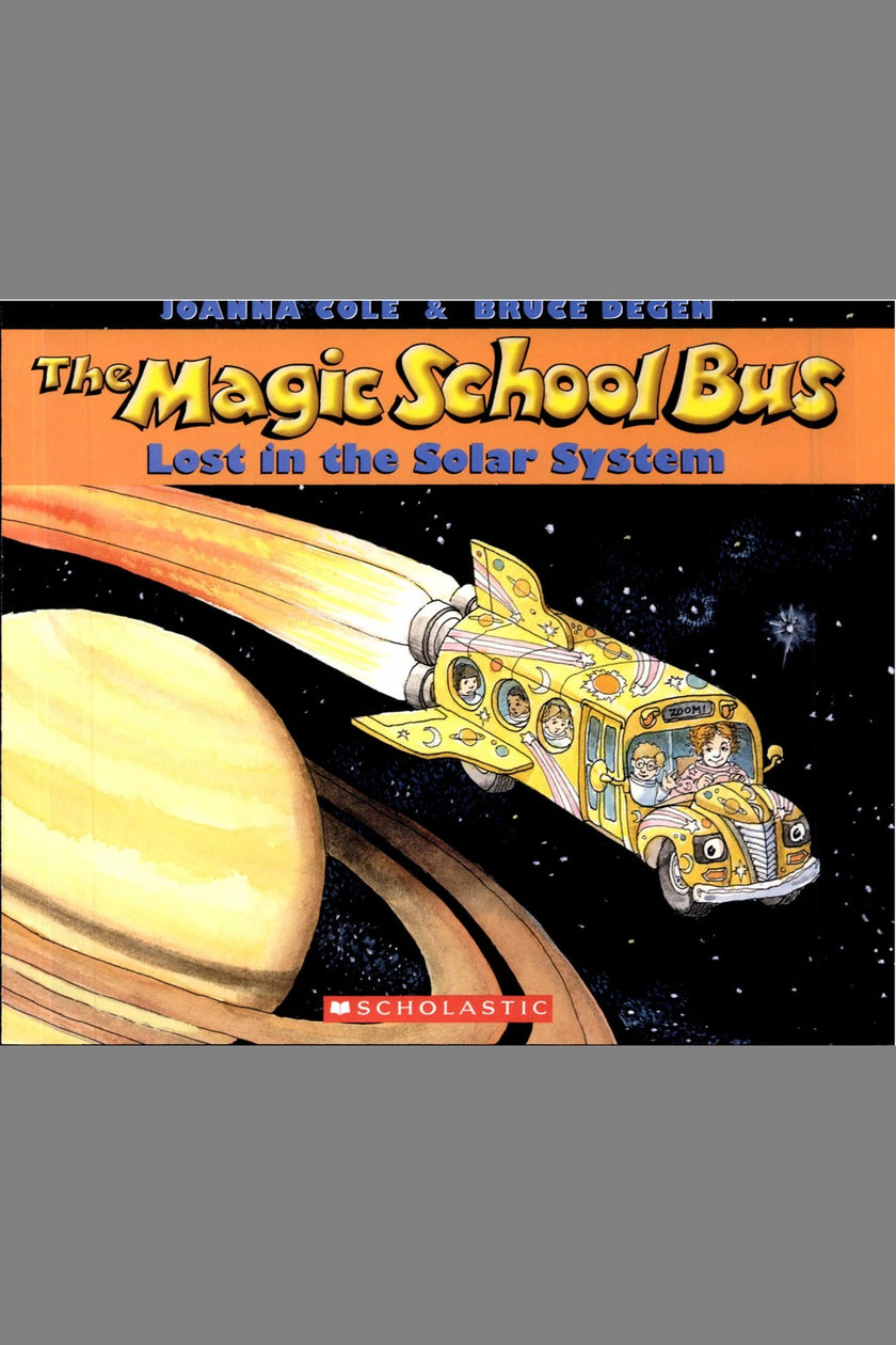 The Magic School Bus Lost in the Solar System