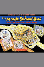 The Magic School Bus and the Electric Field Trip