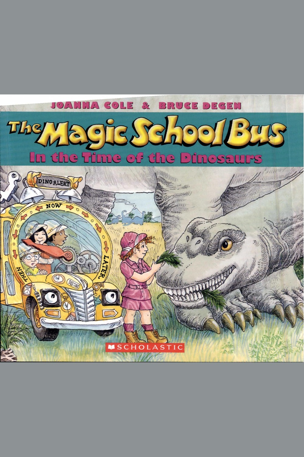 The Magic School Bus in the Time of the Dinosaurs