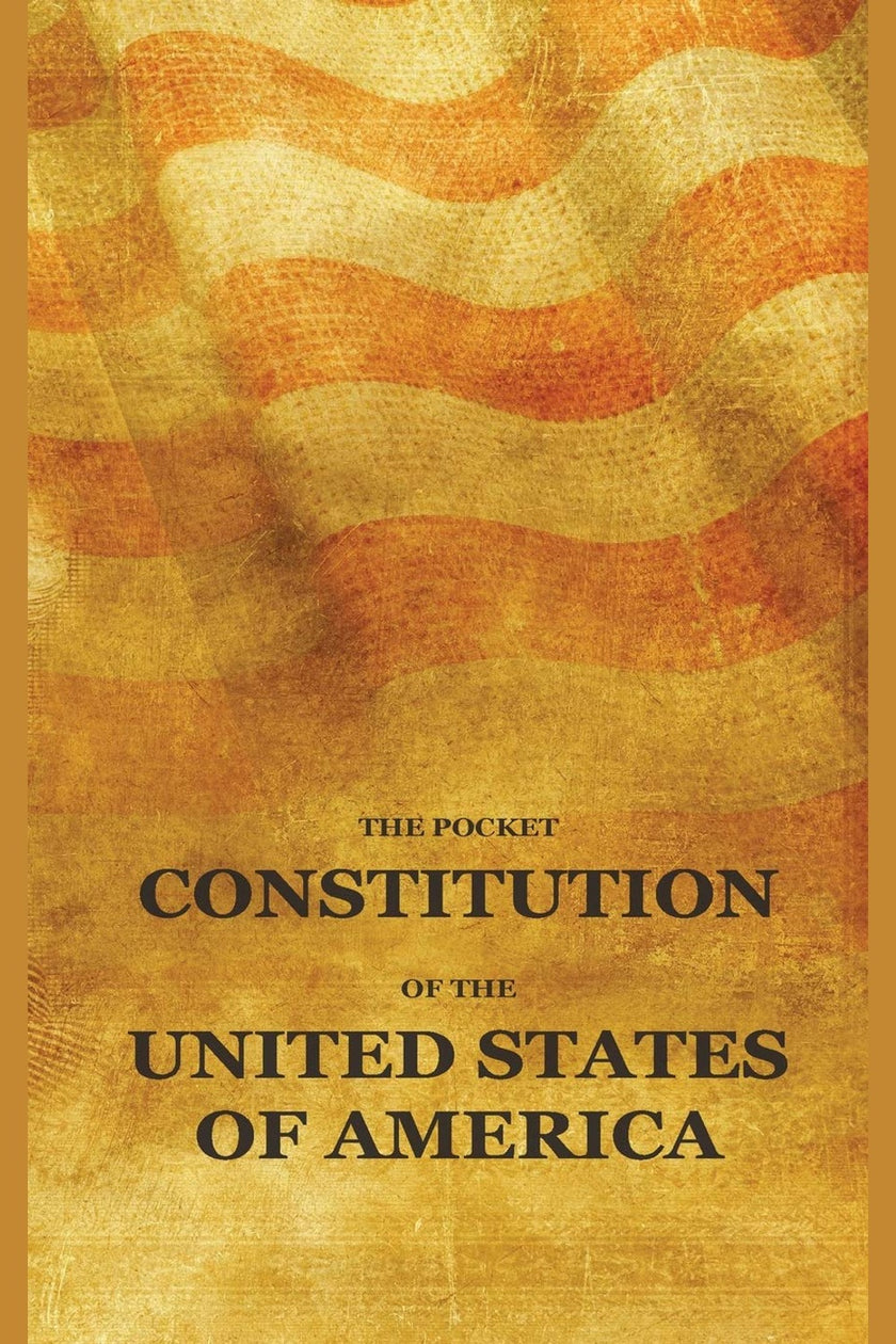 The Pocket Constitution of the United States of America
