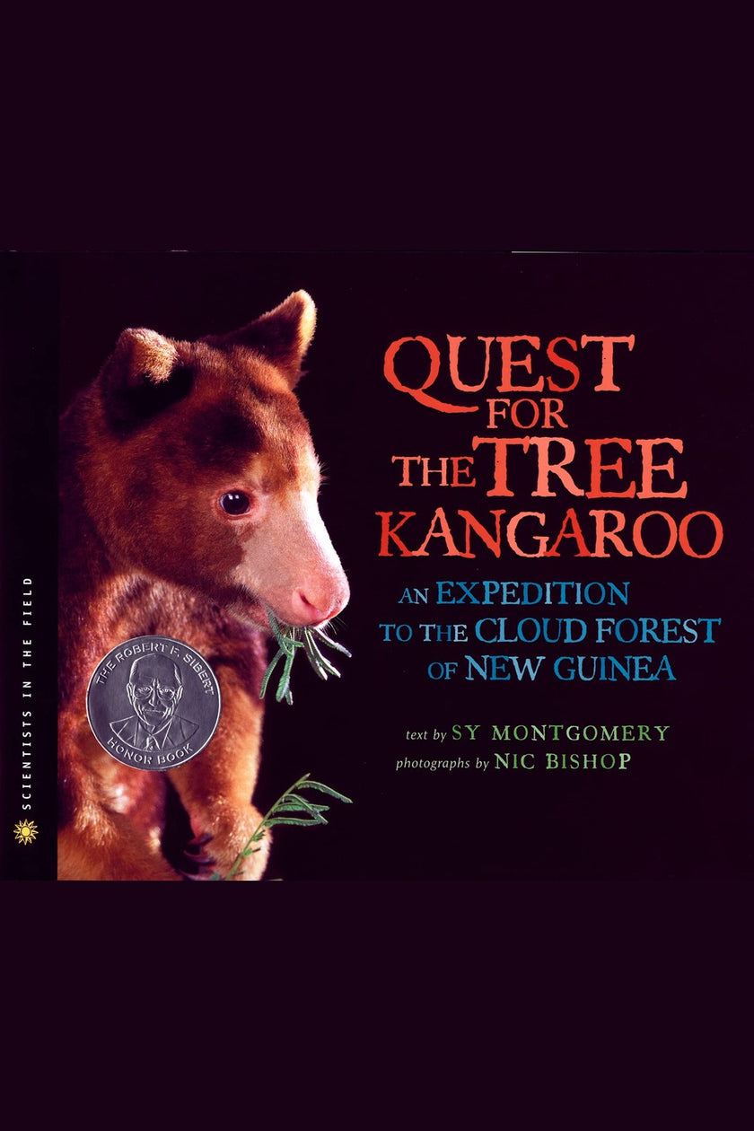 The Quest for the Tree Kangaroo: An Expedition to the Cloud Forest of New Guinea