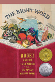 The Right Word: Roget and His Thesaurus