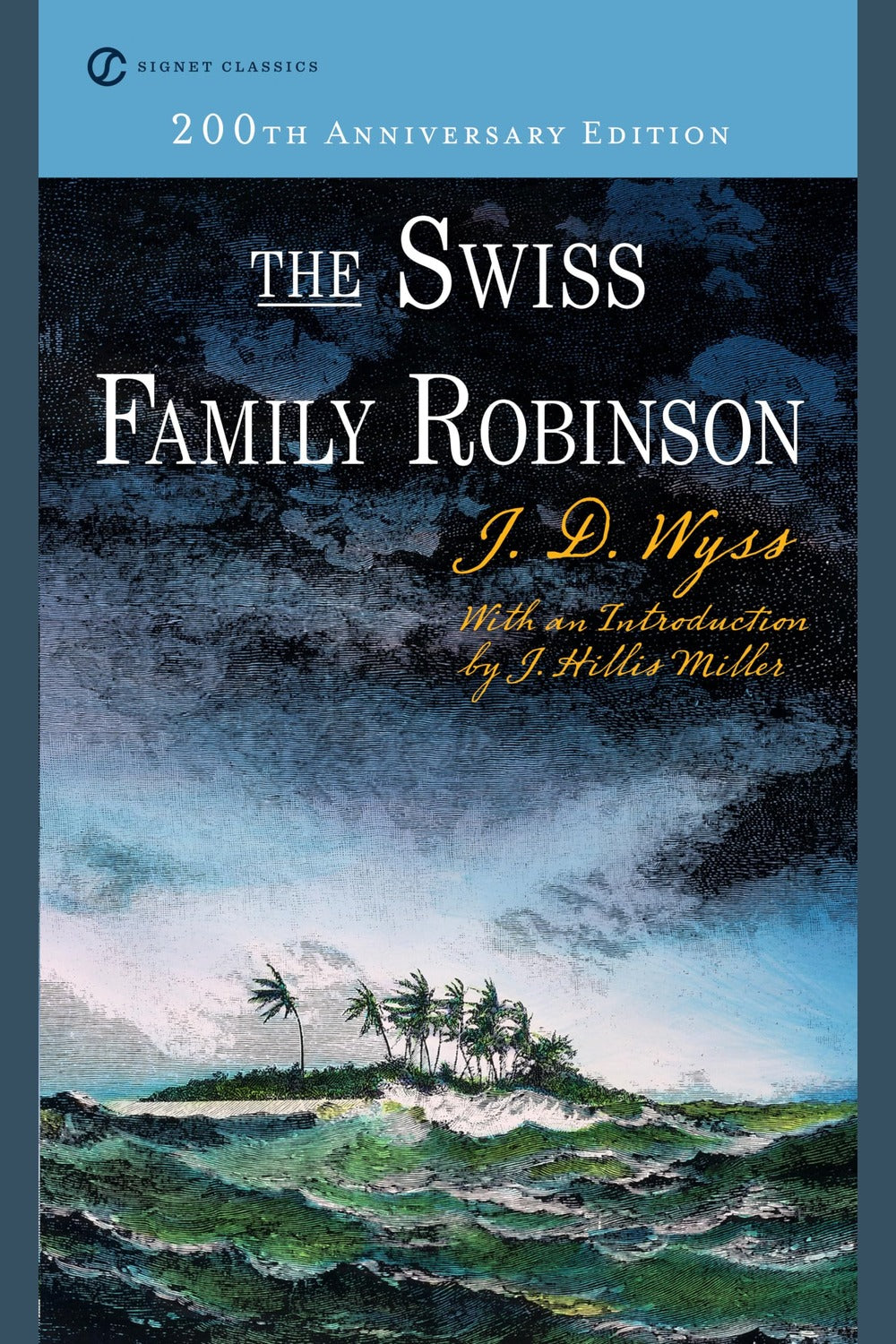 The Swiss Family Robinson (Signet Classics)