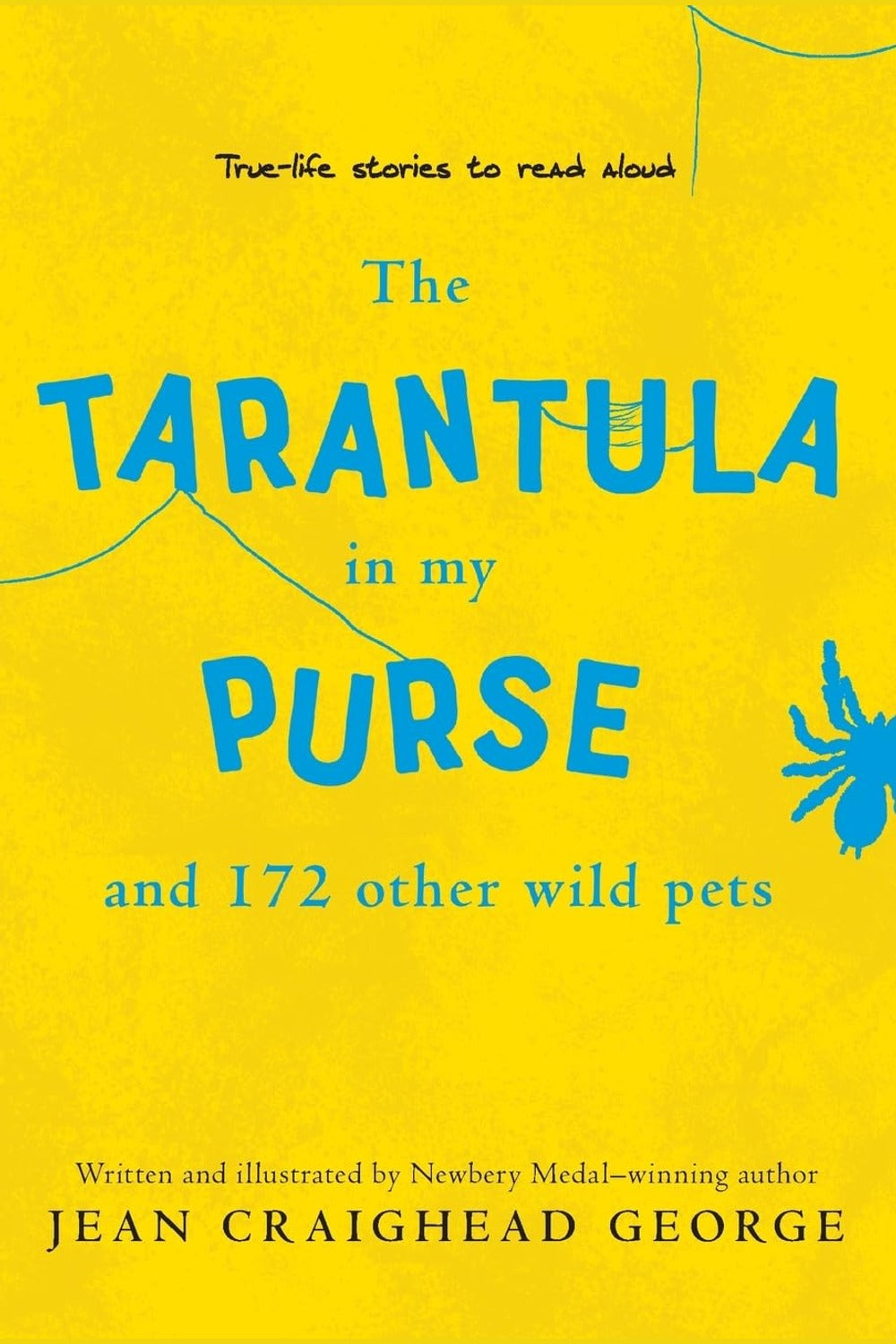 The Tarantula in My Purse: And 172 Other Wild Pets