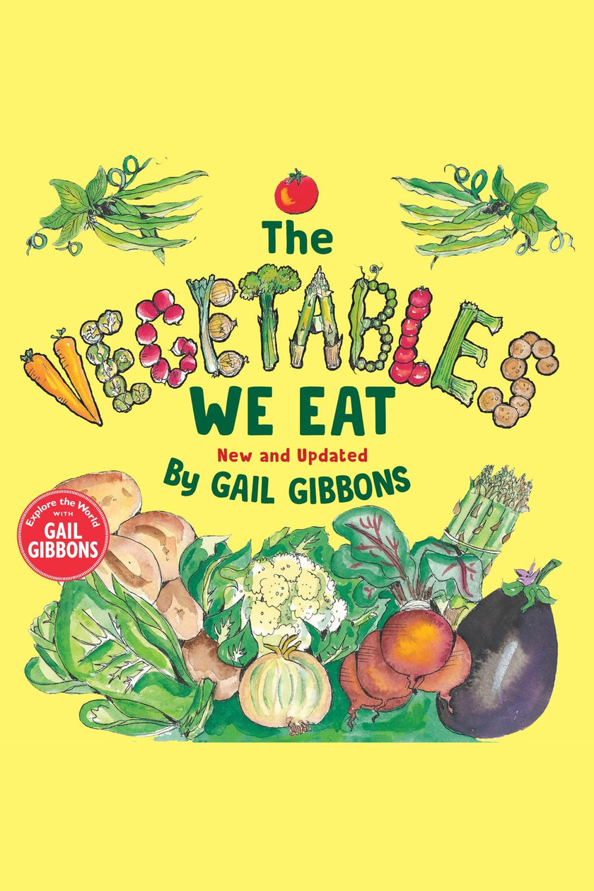 The Vegetables We Eat