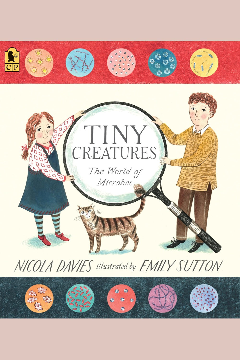 Tiny Creatures: The World of Microbes
