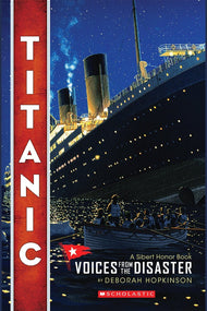 Titanic: Voices from the Disaster (Scholastic Focus)