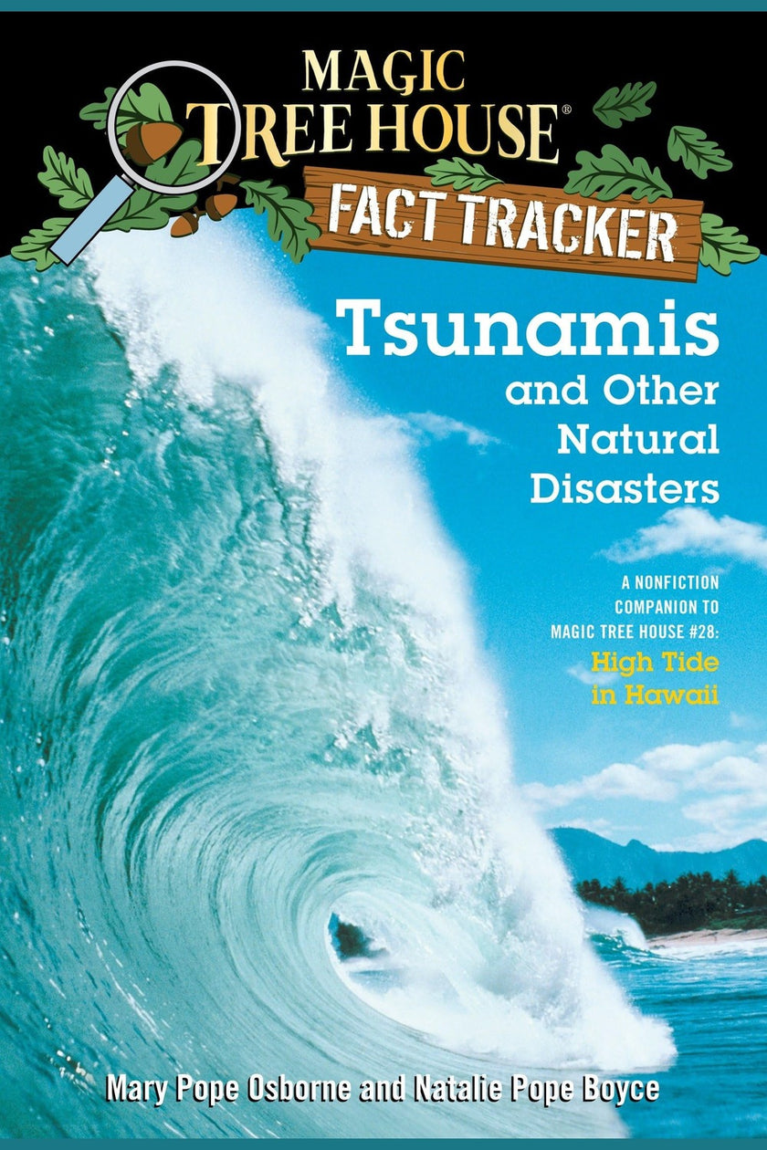 Tsunamis and Other Natural Disasters: A Nonfiction Companion to Magic Tree House #28: High Tide in Hawaii