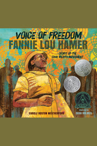 Voice of Freedom: Fannie Lou Hamer: The Spirit of the Civil Rights Movement