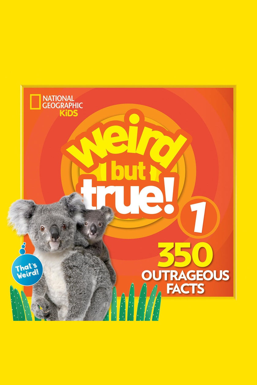 Weird But True! Expanded Edition: 350 Outrageous Facts