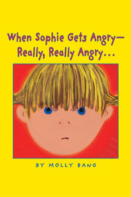 When Sophie Gets Angry - Really, Really Angry...