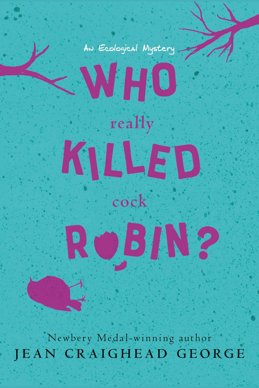 Who Really Killed Cock Robin?: An Ecological Mystery