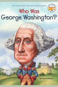 Who Was George Washington?